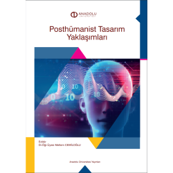 POSTHÜMANİST TASARIM...